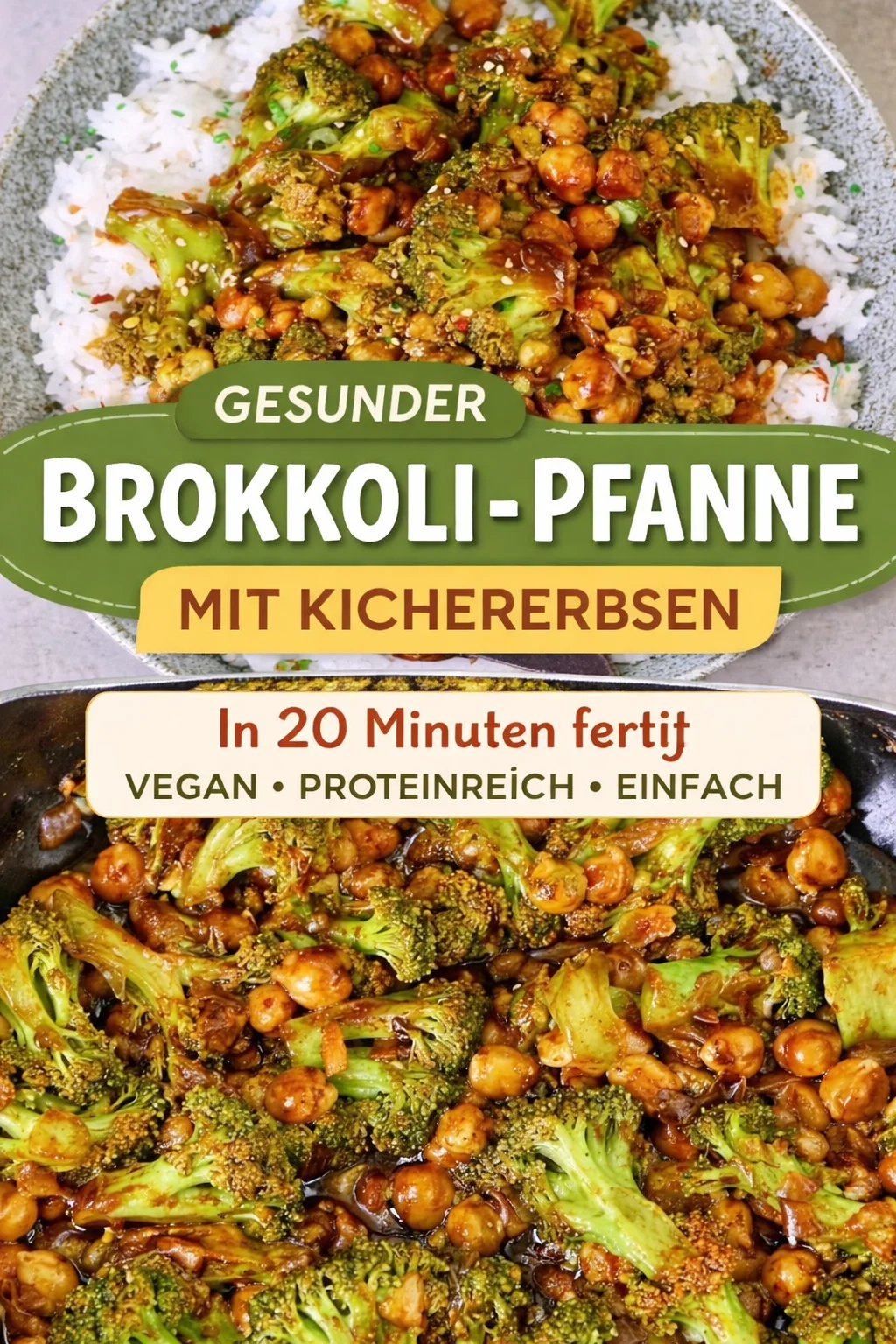 Brokkoli-Chickpea-Pfanne mit Knoblauch-Ingwer-Sauce